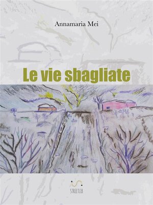 cover image of Le vie sbagliate